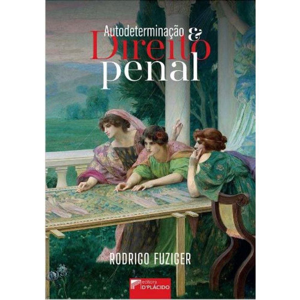 Autodeterminação E Direito Penal