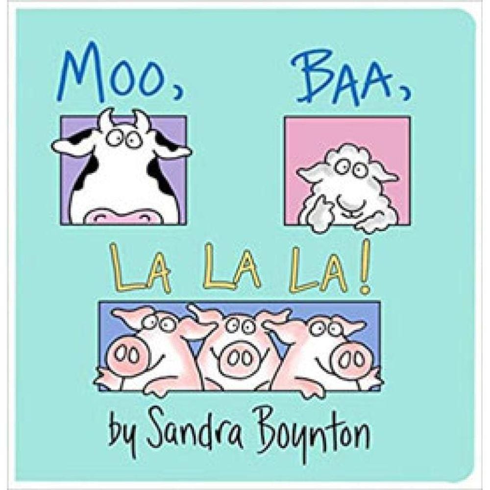 Moo, Baa, La La La!