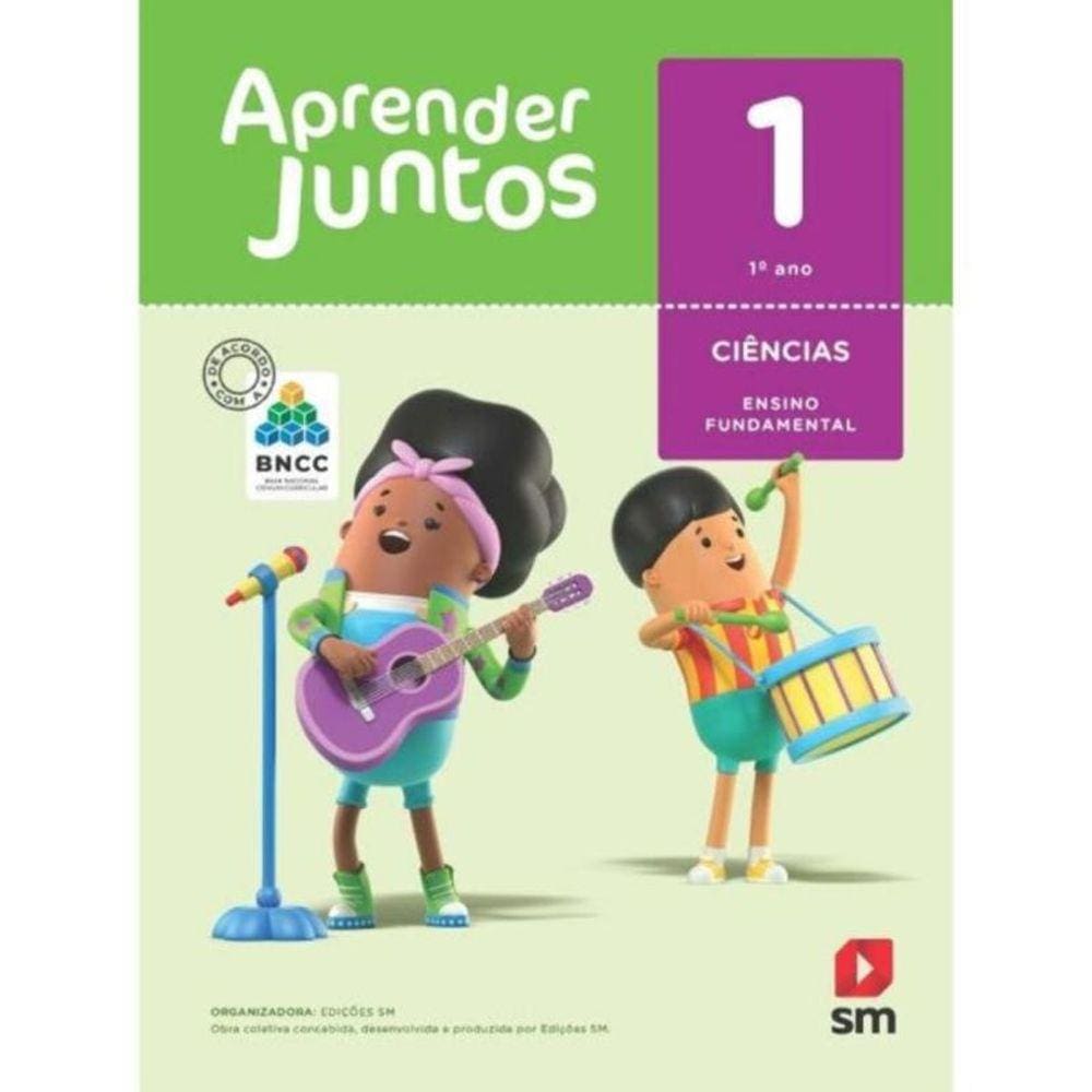 Aprender Juntos Ciências 1 Ano - BNCC