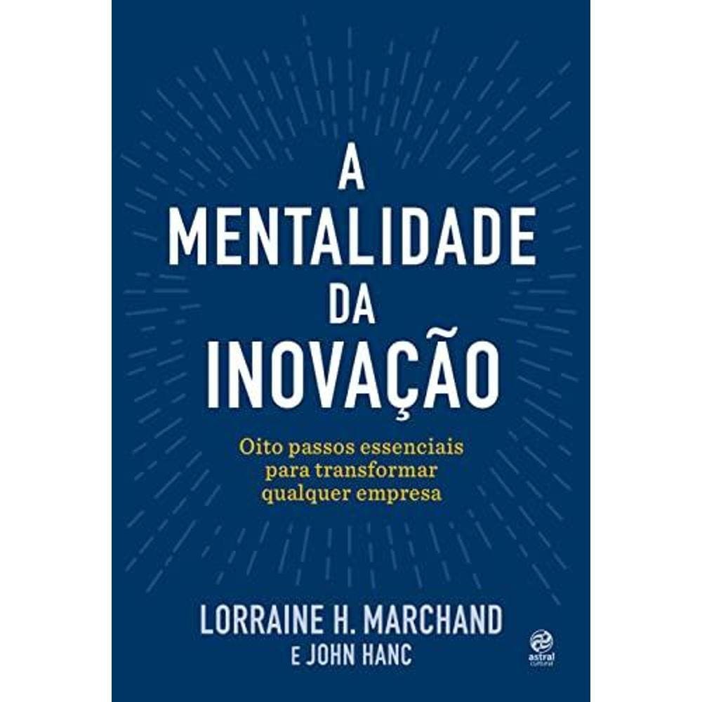A Mentalidade Da Inovação