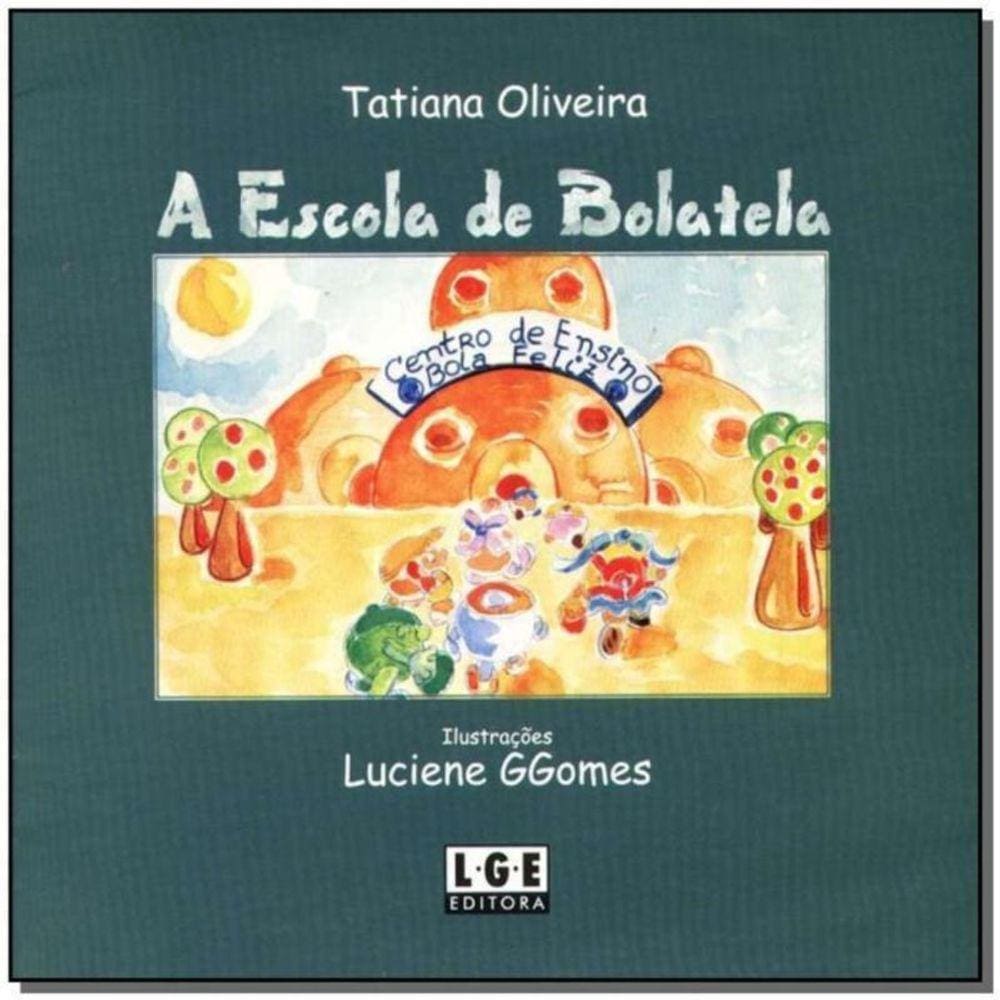 Escola de Bolatela, A