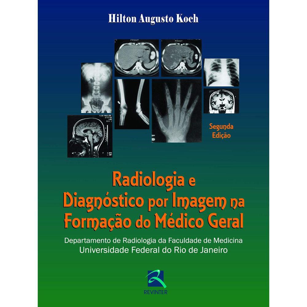 Radiologia e Diagnóstico por Imagem na Formação do Médico Geral