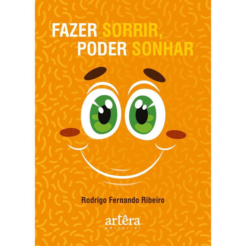 Fazer Sorrir, Poder Sonhar