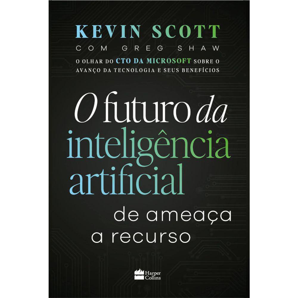 O Futuro Da Inteligência Artificial - De Ameaça E Recurso