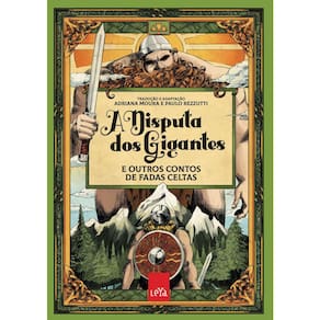 A Disputa Dos Gigantes E Outros Contos De Fadas Celtas