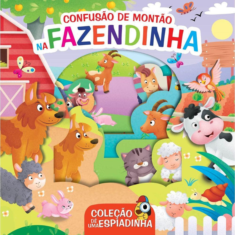 Coleção Dê uma Espiadinha - Confusão de Montão na Fazendinha
