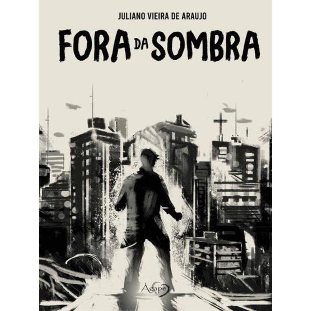 Fora Da Sombra