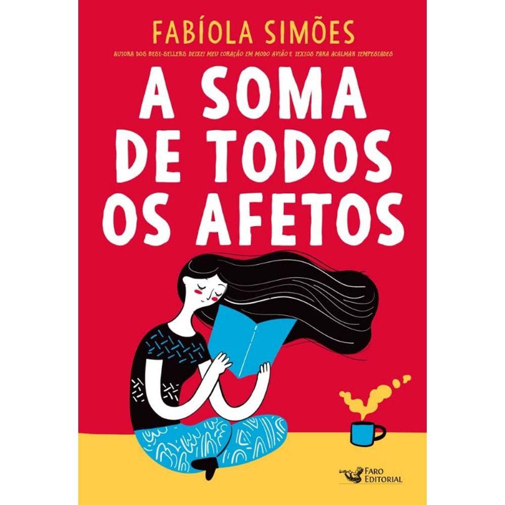 A Soma De Todos Os Afetos