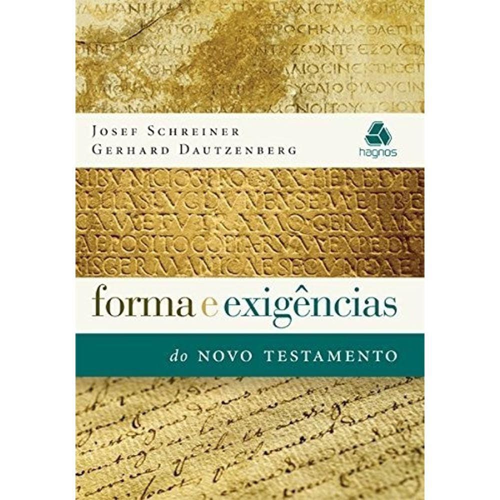 Forma E Exigencias Do Novo Testamento