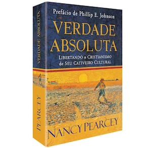 Verdade Absoluta, De Pearcey, Nancy. Editora Casa Publicadora Das Assembleias De Deus, Capa Mole Em Português, 2006