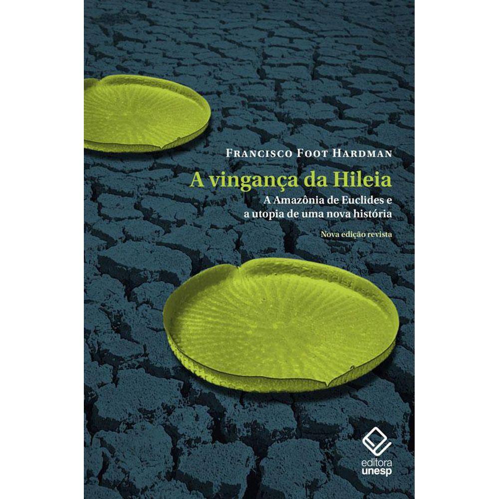 A vingança da Hileia - Nova edição