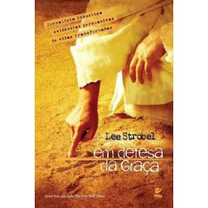 Em Defesa Da Graça Lee Strobel Livro Ed Vida