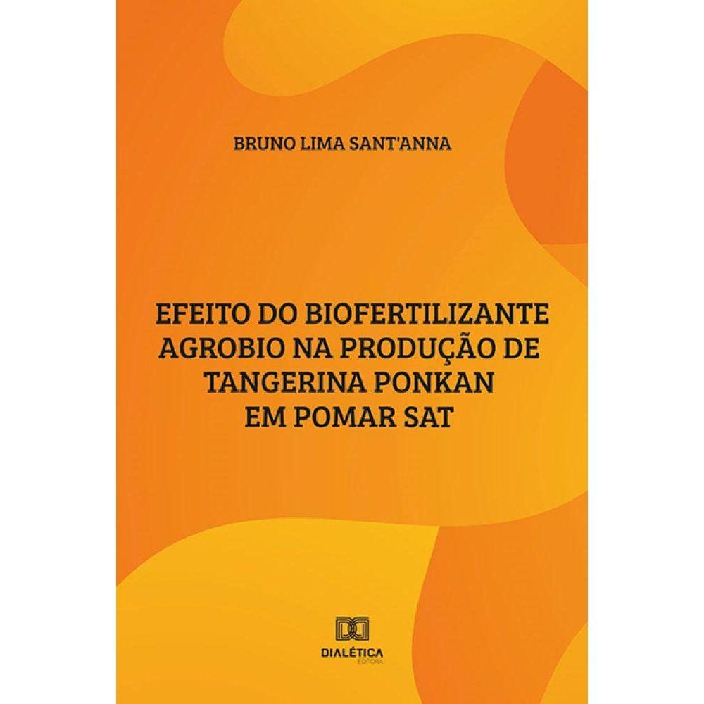 Efeito do biofertilizante Agrobio na produção de Tangerina Ponkan em Pomar SAT