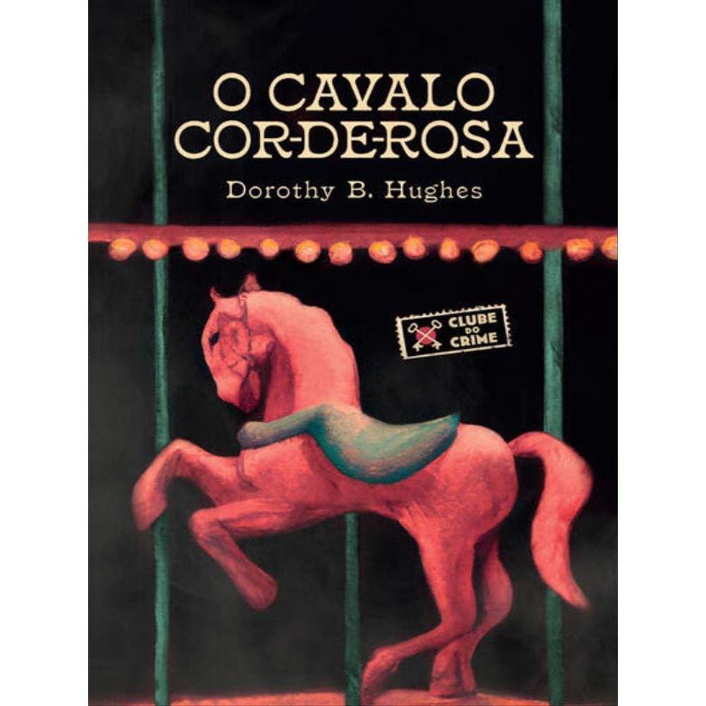 O Cavalo Cor-De-Rosa