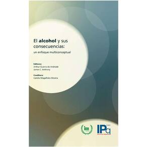 Livro - El Alcohol Y Sus Consecuencias: Un Enfoque Multiconceptual - Andrade/anthony