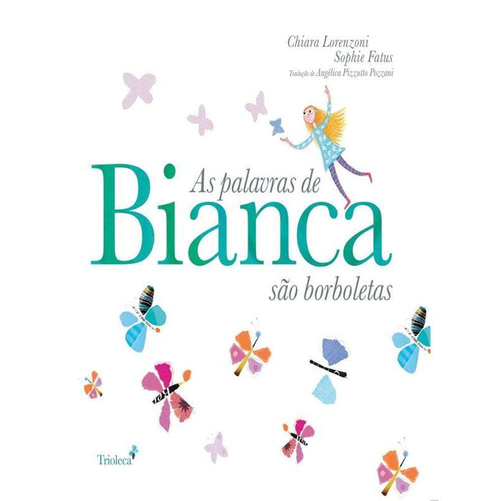 As Palavras De Bianca São Borboletas