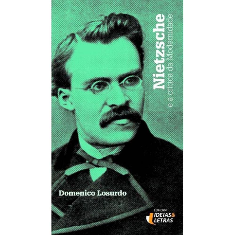 Nietzsche -  (Ideias E Letras)