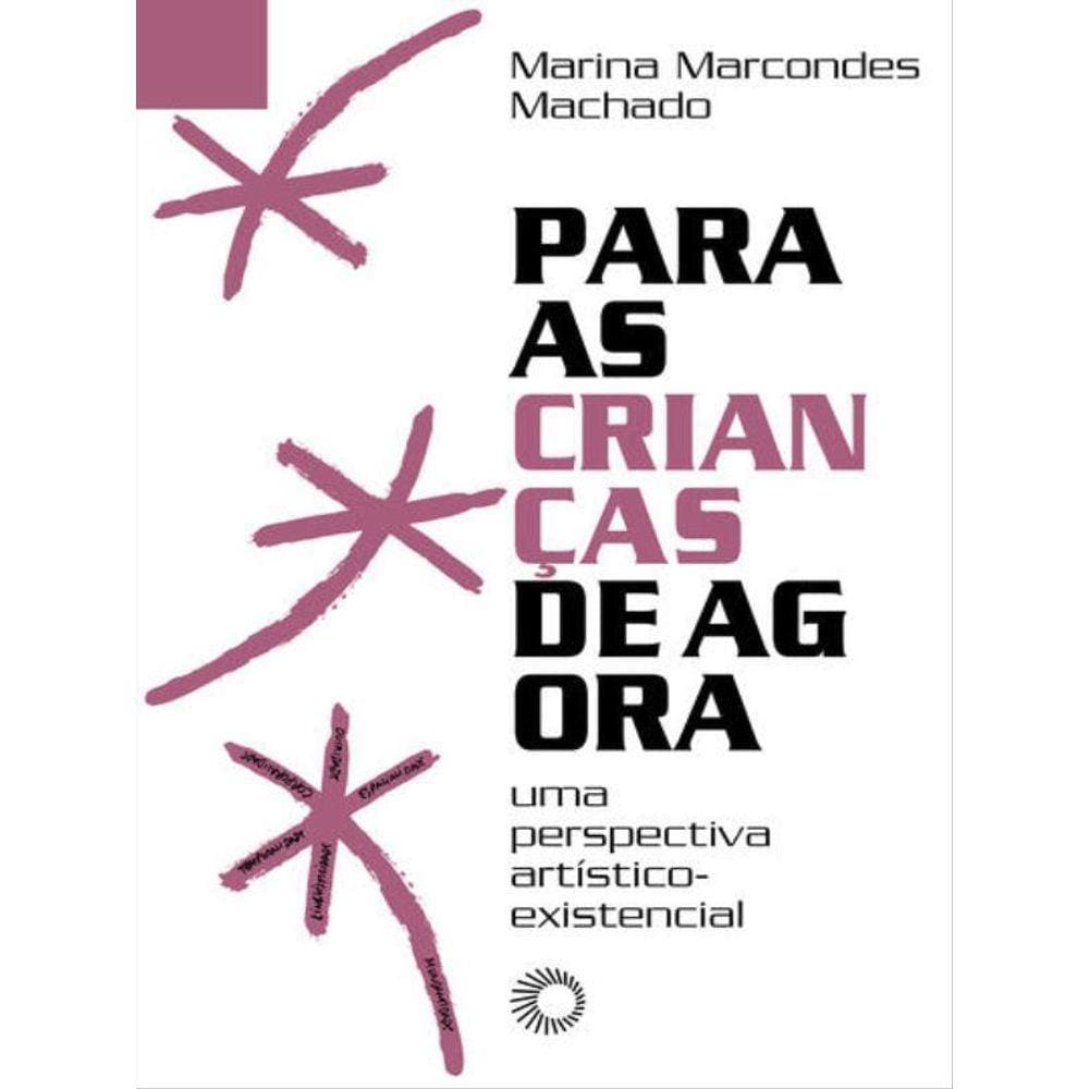 Para As Crianças De Agora