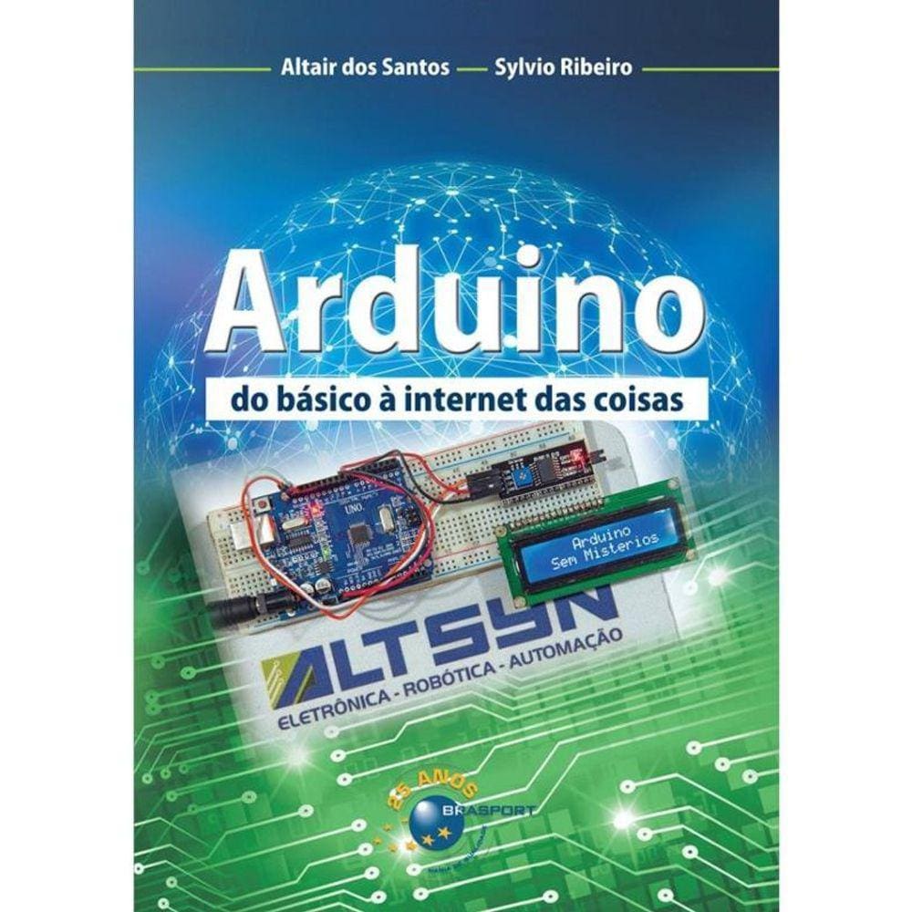 Arduino Do Básico À Internet Das Coisas