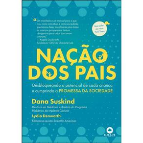 Nação dos pais: desbloqueando o potencial de cada criança e cumprindo a PROMESSA DA SOCIEDADE