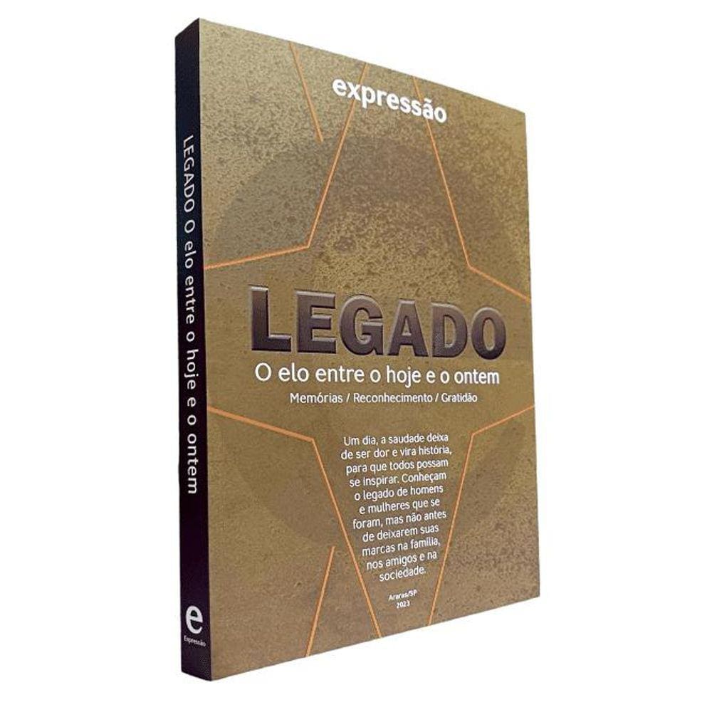 Legado: o Elo entre o Hoje e o Ontem
