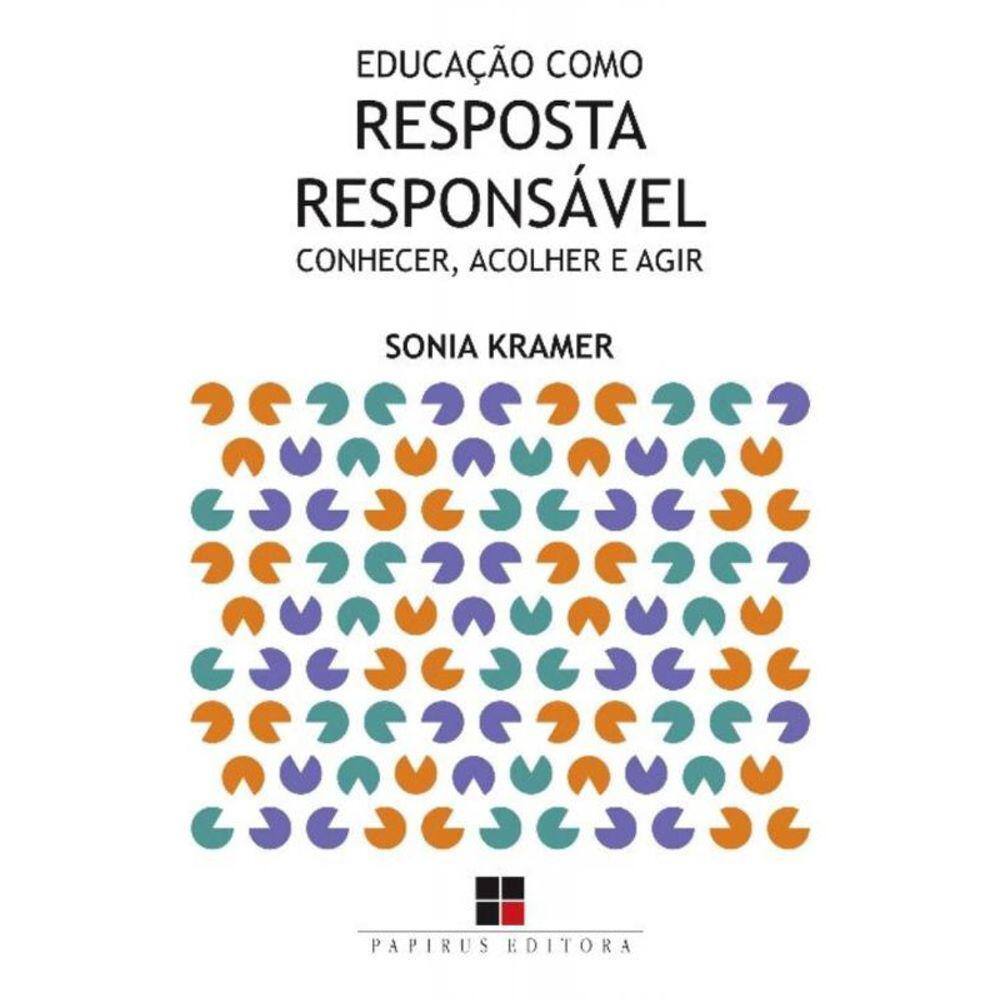 Educação Como Resposta Responsável: Conhecer, Acolher e Agir
