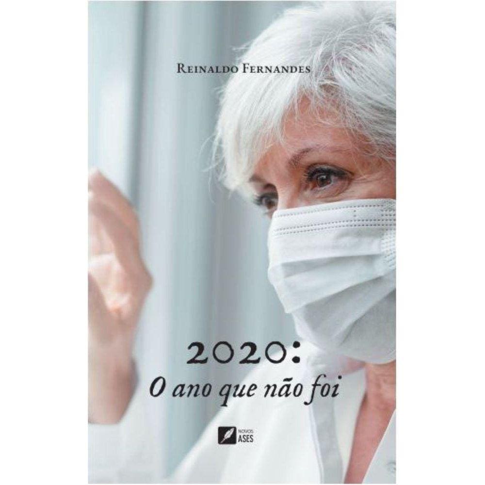 2020: O Ano Que Não Foi
