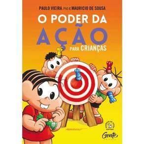Poder Da Acao Para Criancas, O - Como Aprender Sobre Autorresponsabilidade