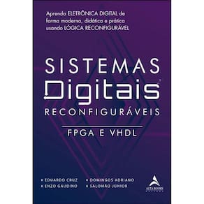 Sistemas Digitais Reconfiguraveis - Fpga E Vhdl
