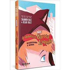 IMBATíVEL GAROTA-ESQUILO, A - DESBRAVANDO O MUNDO