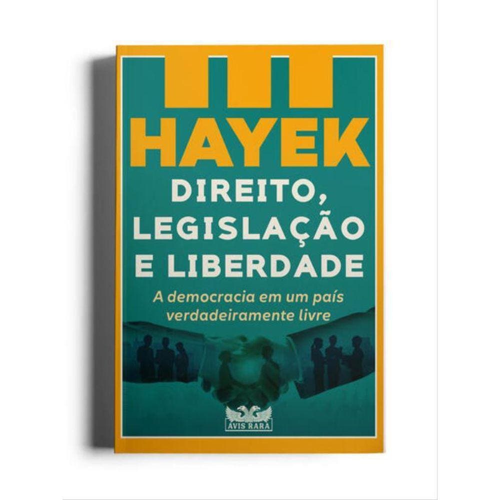 Direito, Legislação E Liberdade