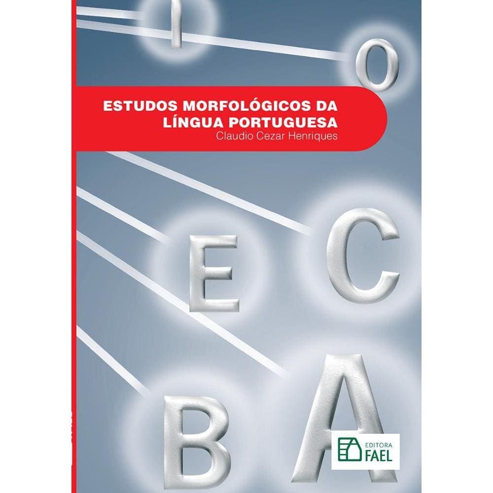 Estudos Morfológicos da Língua Portuguesa