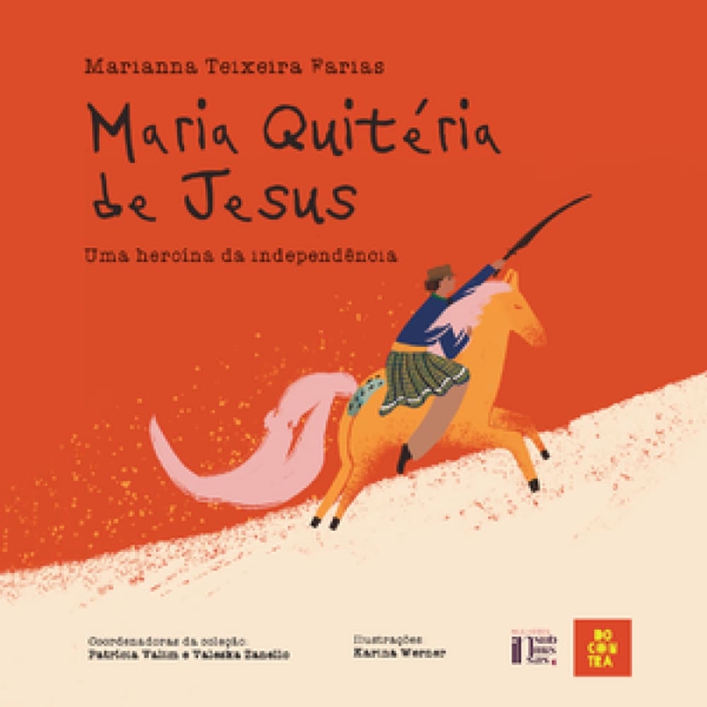 Maria Quitéria De Jesus: Uma Heroína Da Independência
