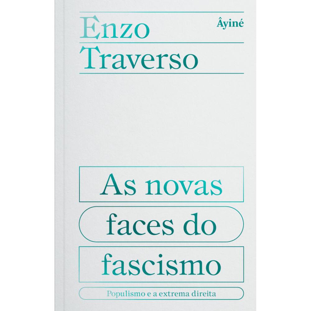 As novas faces do facismo