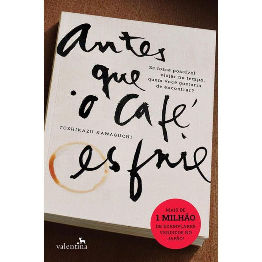 antes Que o Café Esfrie
