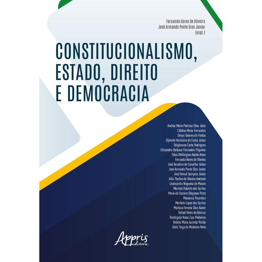 Constitucionalismo, Estado, Direito e Democracia