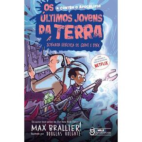 Os Últimos Jovens Da Terra A Jornada Heroica De Quint E Dirk