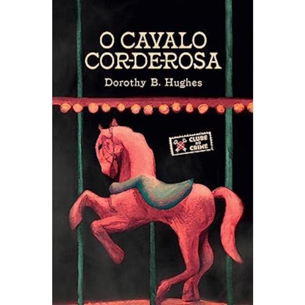 O Cavalo Cor De Rosa