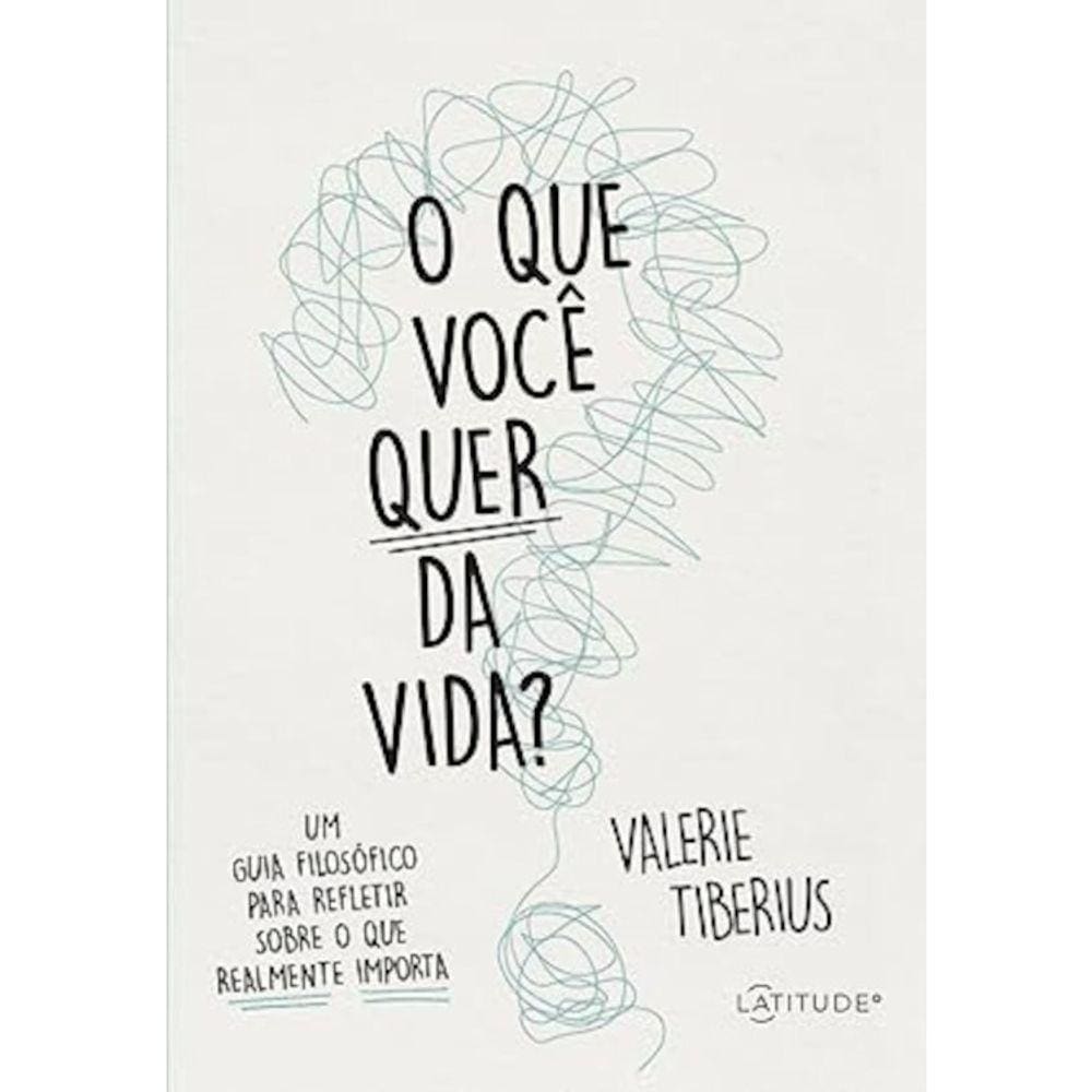 O Que Você Quer Da Vida?