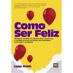 Como Ser Feliz