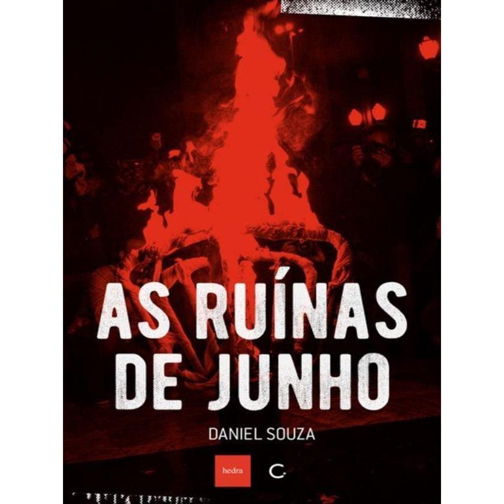 As Ruínas De Junho
