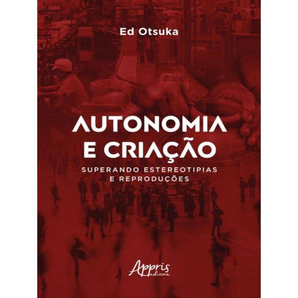 Autonomia E Criação Superando Estereotipias E Reproduções