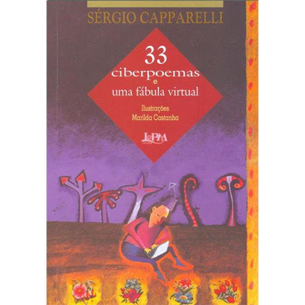 33 Ciberpoemas E Uma Fabula Virtual