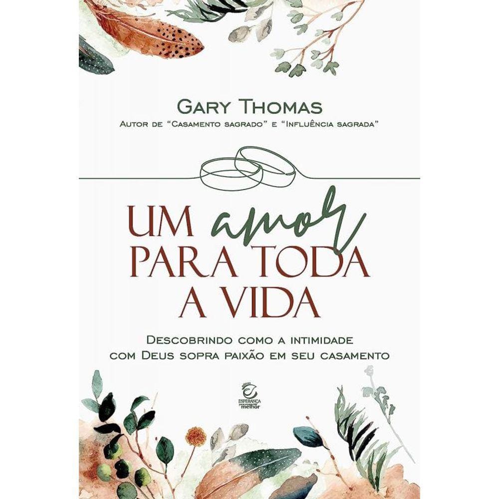 Um Amor Para Toda a Vida