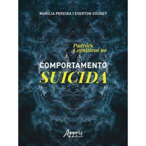 Padrões Cognitivos No Comportamento Suicida