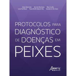 Protocolos Para Diagnóstico De Doenças Em Peixes