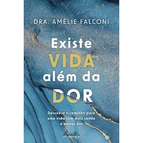 Existe Vida Além Da Dor Descubra O Caminho Uma Vida Mais