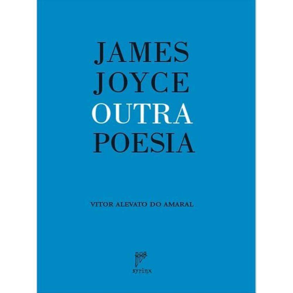 Outra Poesia - Poemas De James Joyce