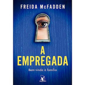 A Empregada: Bem-vinda À Família