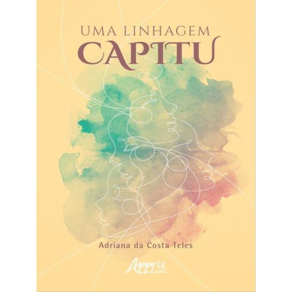 Uma Linhagem Capitu